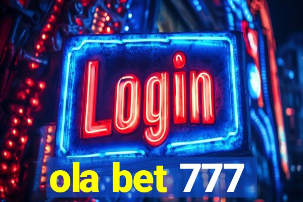 ola bet 777